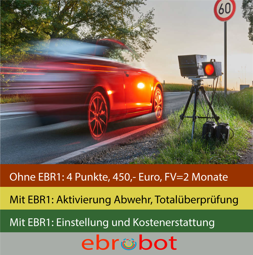 EU BUSSGELD ROBOTER -EBR1- aktiviert Abwehrverfahren und erkennt fehlerhafte Rechtsmäßigkeit mobiler Blitzer.